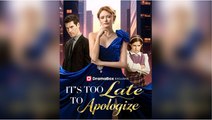 [Hot 2025🔥] It's Too Late to Apologize Full Movie DS