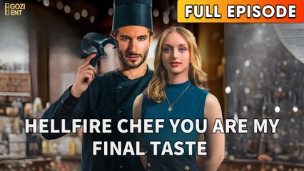 Hellfire Chef - You Are My Final Taste (2025) - FULL & DETAILED VERSION