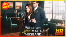 Falling in Love Again with my Mafia Husband | Full Movie HD - Best Drama ShortFilms Romance Sweet Romance Modern Considerate Feel-Good Romantic USA
