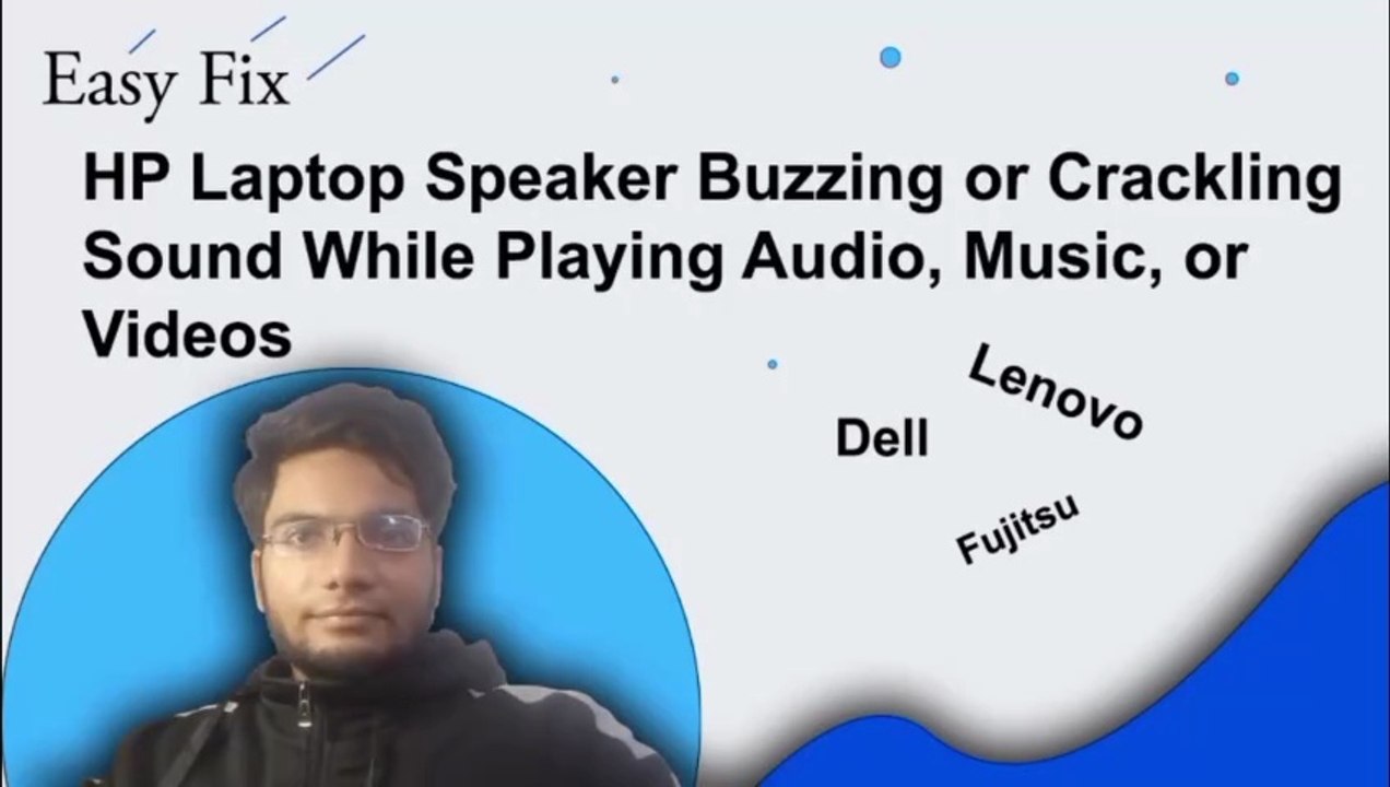 Easy Fix for HP Laptop Speaker Buzzing Sound While Playing Audio, Music or Videos
