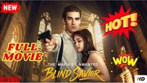 The Mafia Unwanted Blind Savior (2025) - FULL
