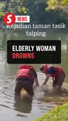 Woman found drowned in Taiping lake