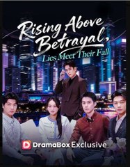Rising Above Betrayal, Lies Meet Their Fall (2025) - FULL HD [Eng Sub]