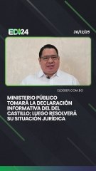 Ministerio Público  tomará la declaración informativa del Del Castillo; luego resolverá su situación jurídica