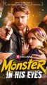 Monster in His Eyes FULEPISODE