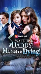 Wake up Daddy! Mommy is Dying full 🍿 #FullMovie #englishsub #shortfilm
