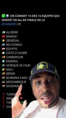 On connaît 14 des 16 équipes qualifiés pour les 8e de finales de la CAN 2025