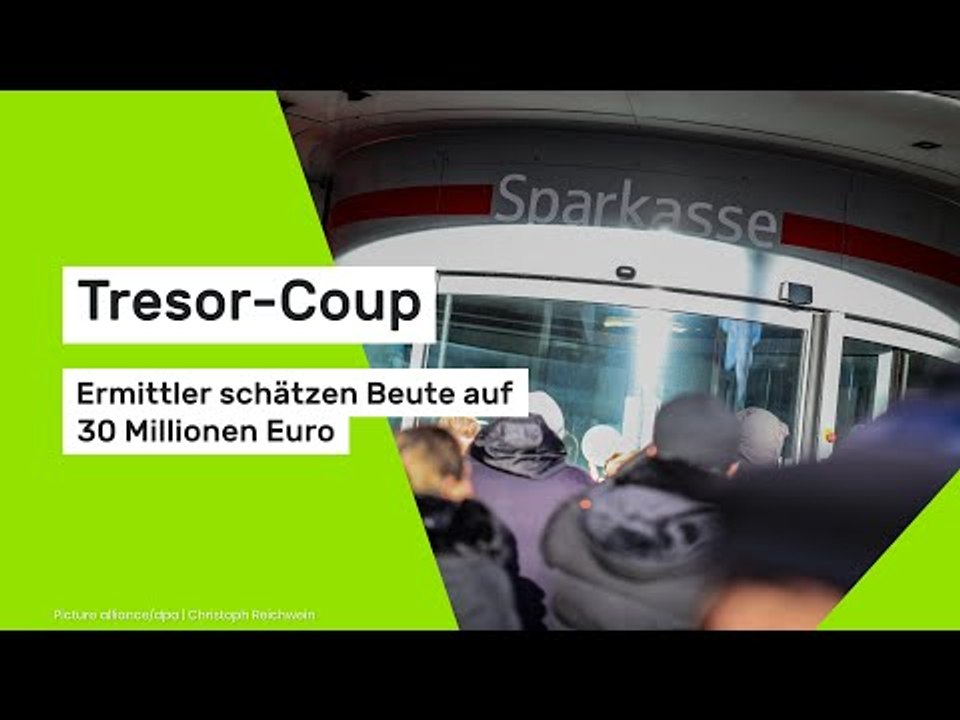 Tresor-Coup: Ermittler schätzen Beute auf 30 Millionen Euro