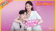 My Perfectly Quirky Wife - Korean Drama - English Sub