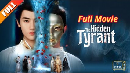 The Hidden Tyrant (Dubbed) Chinese Drama - English Sub