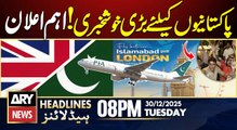 PIA resumes London flights after 6 years | ARY News 8 PM Headlines | 30 Dec 2025