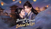 Beneath the Crown Behind The Lies (2025) - FULL [Eng Sub]