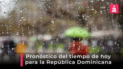 Pronóstico del tiempo en República Dominicana de hoy miércoles 31 de diciembre del 2025