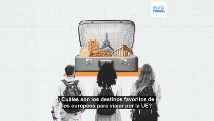 ¿Cuáles son los destinos favoritos de los europeos para viajar por la UE?