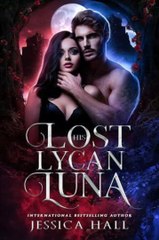 His Lost Lycan Luna 🍀