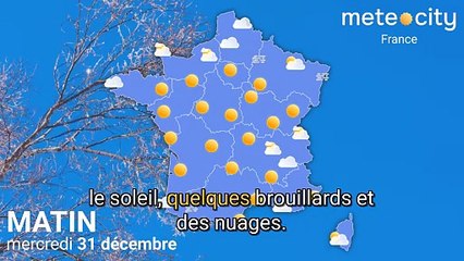 Bulletin météo France du mercredi 31 décembre 2025