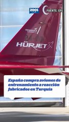 España compra aviones de entrenamiento a reacción fabricados en Turquía
