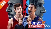 [Hot 2025🔥] Return Of The Abandoned Basketball God FULL EPISODE_NS