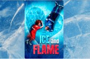 [Hot 2025🔥] Ice And Flame