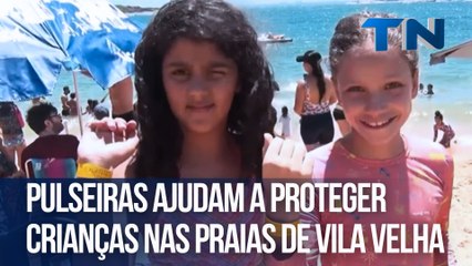 Pulseiras ajudam a proteger crianças nas praias de Vila Velha