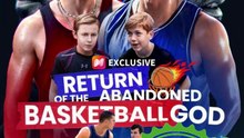 Return of the Abandoned Basketball G0d - Full Movie