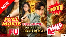 Careful My Fiance Has X-Ray Eyes , Divine Eyes, Urban Reign - Engsub 2025