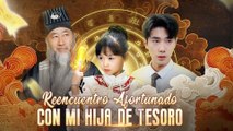 (Doblado) Reencuentro Afortunado con Mi Hija de Tesoro en Español