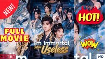 Im Immortal But Im Useless Chinese Drama