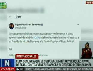 Pdte. de Cuba Miguel Canel denunció el bloqueo naval de EE. UU. contra Venezuela