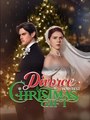 Divorce Is My Best Christmas Gift - Drama