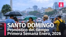 Así inicia el año 2026 en Santo Domingo: Pronóstico del tiempo, semana del 5 al 11 de enero
