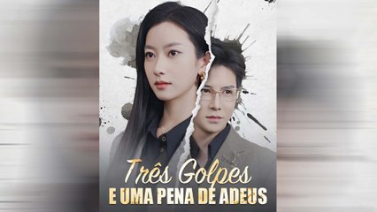 Três Golpes E Uma Pena De Adeus (Dublado) Episódio Completo