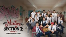 Ang Mutya ng Section E 2- The Dark Side - The Muse of Section E- The Dark Side Episode 4