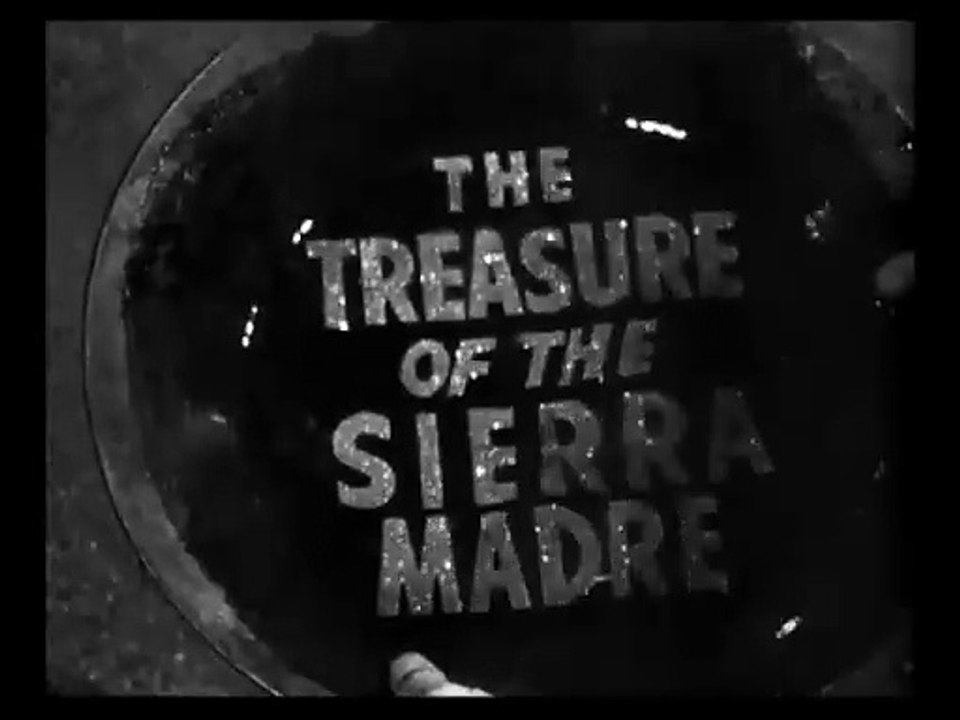 The Treasure of the Sierra Madre