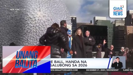 Times Square Ball, handa na para sa pagsalubong sa 2026 | Unang Balita