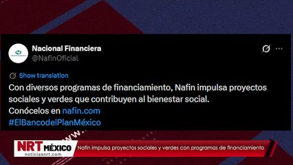 Nafin impulsa proyectos sociales y verdes con programas de financiamiento