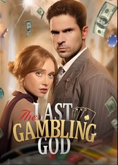 THE LAST GAMBLING GOD - Drama FULL MOVIES ENGLISH SUB