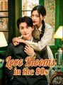 Love Blooms In The 80s - Drama FULL MOVIES ENGLISH SUB