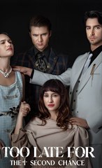 TOO LATE FOR THE SECOND CHANCE - Drama FULL MOVIES ENGLISH SUB