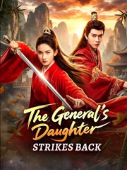 The General's Daughter Strikes Back - Drama FULL MOVIES ENGLISH SUB