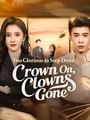 Too Glorious to Step Down Crown On Clowns Gone - Drama FULL MOVIES ENGLISH SUB
