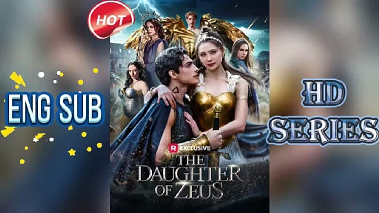 NEW🔍Aria THE DAUGHTER OF ZEUS [ENG SUB] - She Hated the Gods Until She Fell For One #reelshort