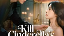 Kill Cinderella’s Script  - Drama FULL MOVIES ENGLISH SUB