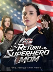 The Return of My Superhero Mom - Drama FULL MOVIES ENGLISH SUB