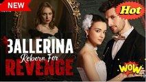 Ballerina Reborn For Revenge FULL MOVIE 2026