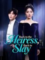 Back to the Heiress Back to Slay  - Drama FULL MOVIES ENGLISH SUB