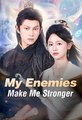 My Enemies Make Me Stronger - Drama FULL MOVIES ENGLISH SUB