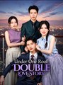 Under One Roof Double Love Story- Drama FULL MOVIES ENGLISH SUB