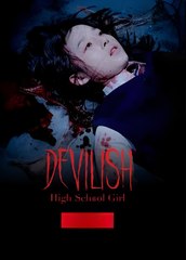Divilish High School Girl - Drama FULL MOVIES ENGLISH SUB