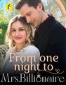 FROM ONE NIGHT TO MRS. BILLIONAIRE- Drama FULL MOVIES ENGLISH SUB